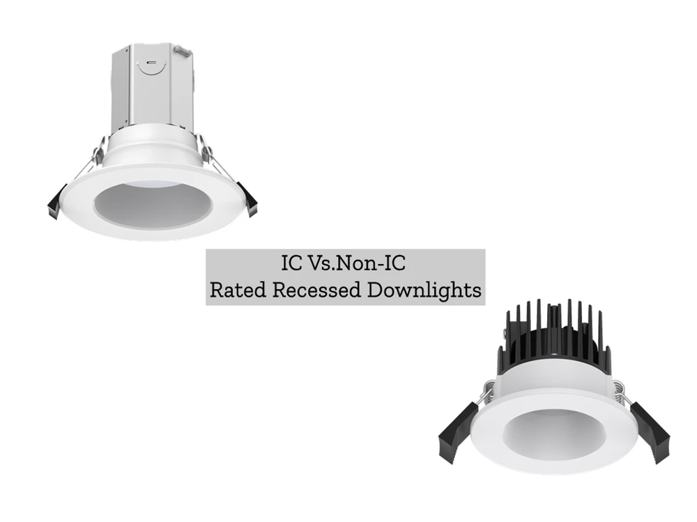 IC and Non IC Rated Recessed Downlights